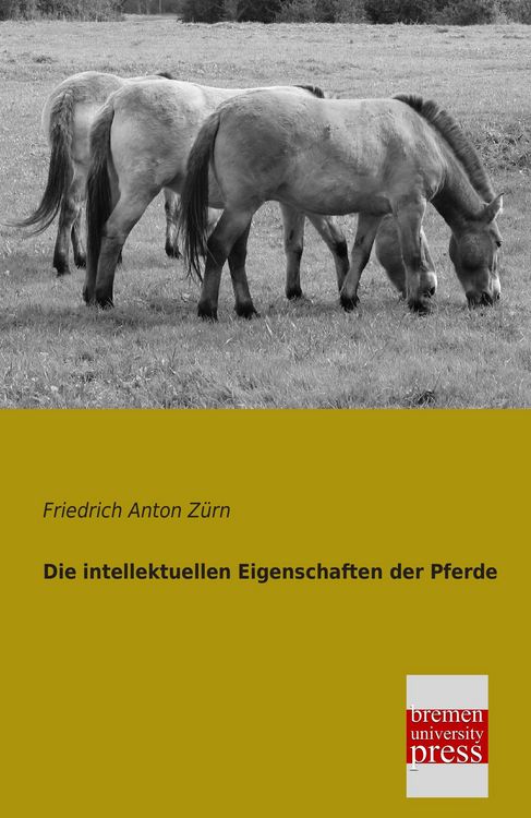 Produktbild: Die intellektuellen Eigenschaften der Pferde