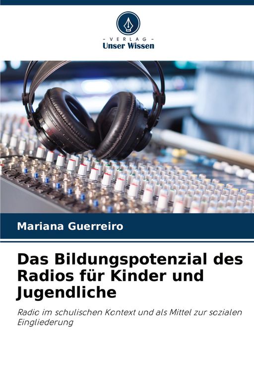 Produktbild: Das Bildungspotenzial des Radios f&uuml;r Kinder und Jugendliche