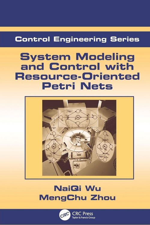 Produktbild: System Modeling and Control with Resource-Oriented Petri Nets