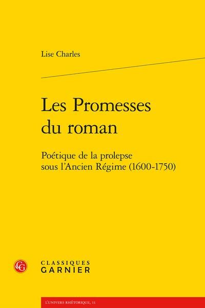 Produktbild: Les promesses du roman : po&eacute;tique de la prolepse sous l'Ancien R&eacute;gime