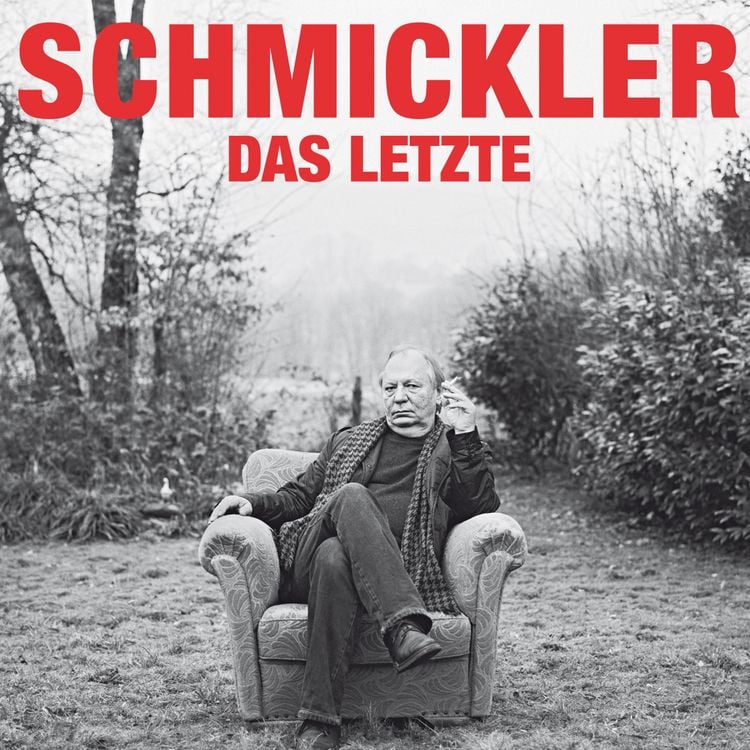 Produktbild: Wilfried Schmickler, Das Letzte