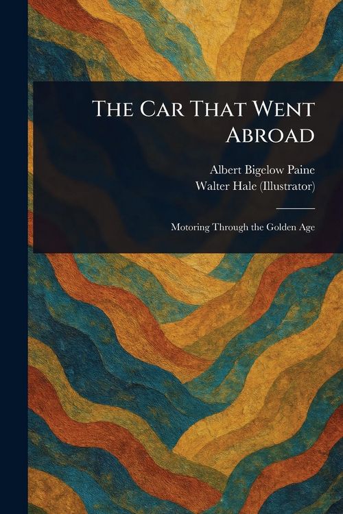 Produktbild: The Car That Went Abroad