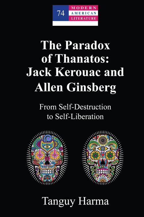 Produktbild: The Paradox of Thanatos: Jack Kerouac and Allen Ginsberg
