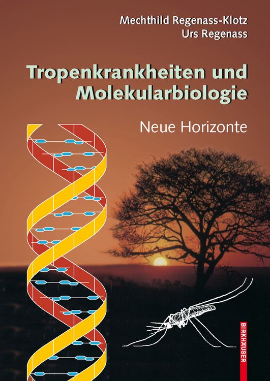 Produktbild: Tropenkrankheiten und Molekularbiologie - Neue Horizonte