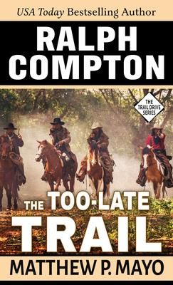 Produktbild: Ralph Compton the Too-Late Trail