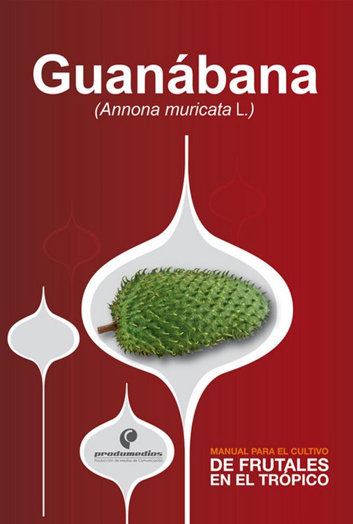 Produktbild: Manual para el cultivo de frutales en el tr&oacute;pico. Guan&aacute;bana