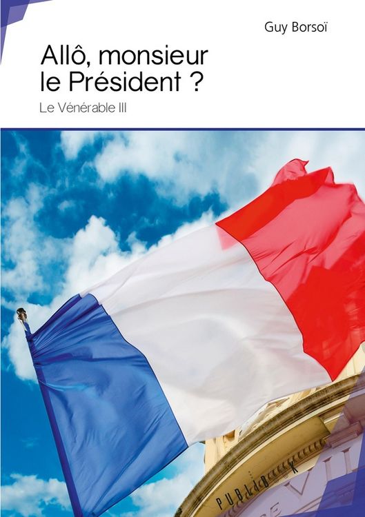 Produktbild: Allo, monsieur le president ?