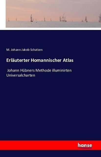 Produktbild: Erl&auml;uterter Homannischer Atlas