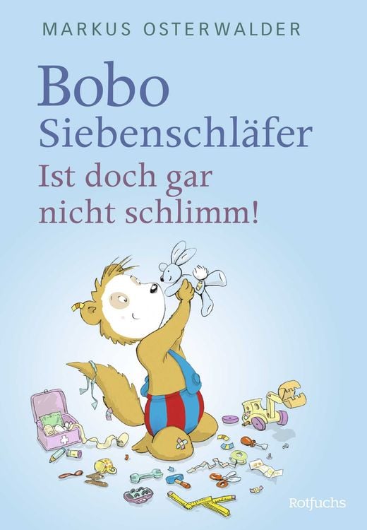 Bild vom Artikel Bobo Siebenschläfer: Ist doch gar nicht schlimm! vom Autor Markus Osterwalder