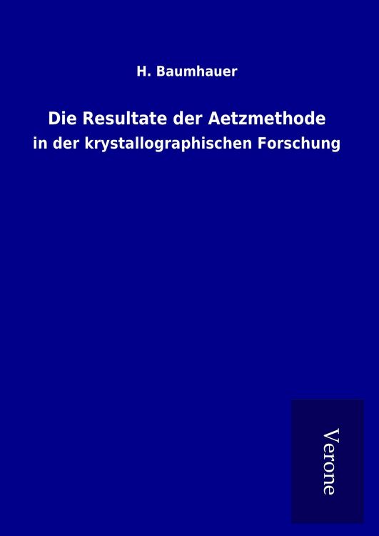 Produktbild: Die Resultate der Aetzmethode
