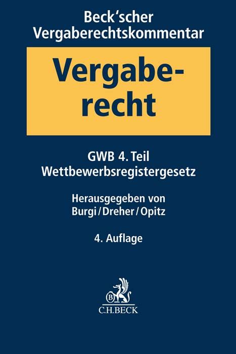 Produktbild: Beck'scher Vergaberechtskommentar Band 1: Gesetz gegen Wettbewerbsbeschr&auml;nkungen - GWB - 4. Teil, Wettbewerbsregistergesetz