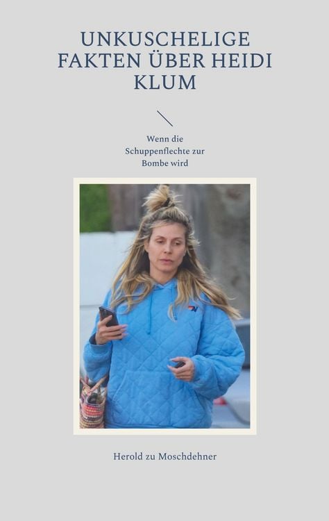 Produktbild: Unkuschelige Fakten &uuml;ber Heidi Klum