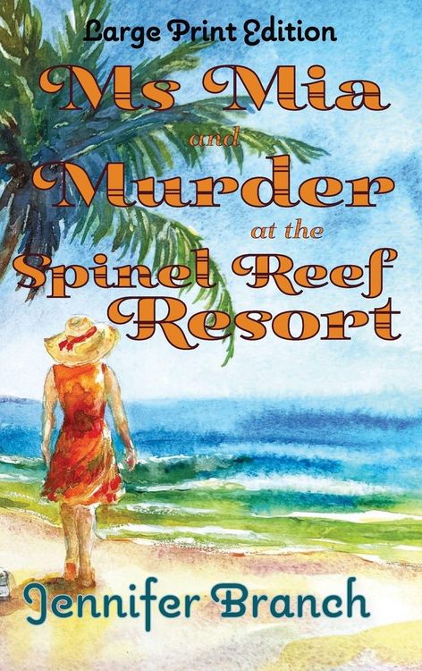 Produktbild: Ms. Mia and Murder at the Spinel Reef Resort (Large Print Edition)