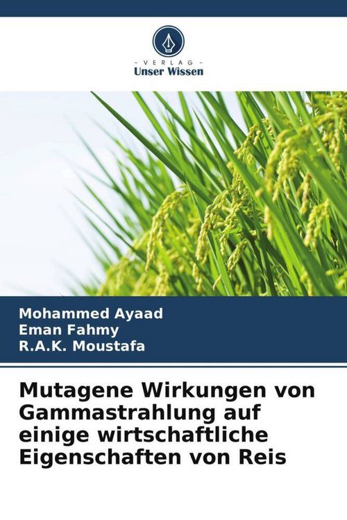 Produktbild: Mutagene Wirkungen von Gammastrahlung auf einige wirtschaftliche Eigenschaften von Reis