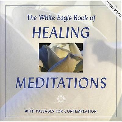 Produktbild: White Eagle Book of Healing Meditations