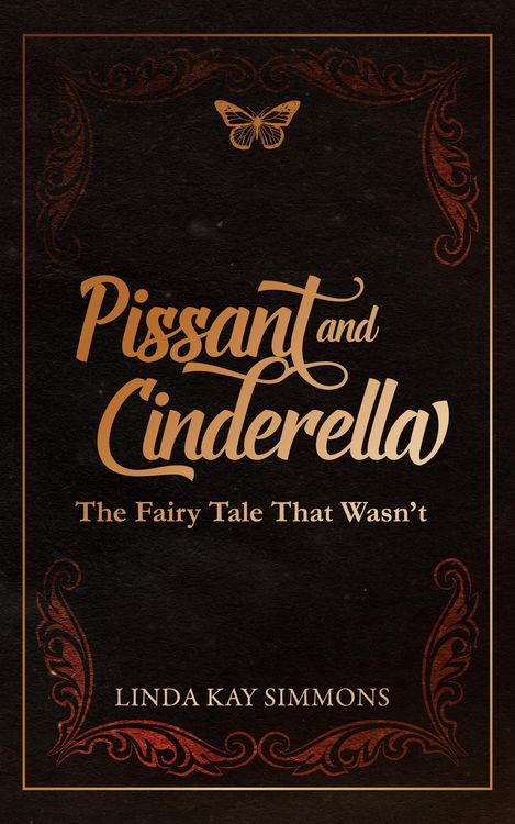 Produktbild: Pissant and Cinderella: The Fairy Tale That Wasn't