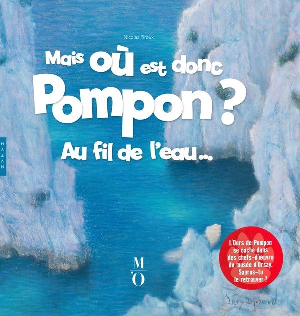 Produktbild: Mais o&ugrave; est donc Pompon ? Au fil de l'eau...