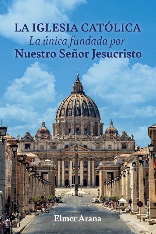 Produktbild: LA IGLESIA CAT&Oacute;LICA La &uacute;nica fundada por Nuestro Se&ntilde;or Jesucristo