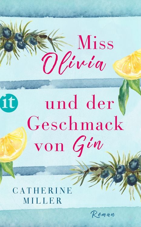 Bild vom Artikel Miss Olivia und der Geschmack von Gin vom Autor Catherine Miller
