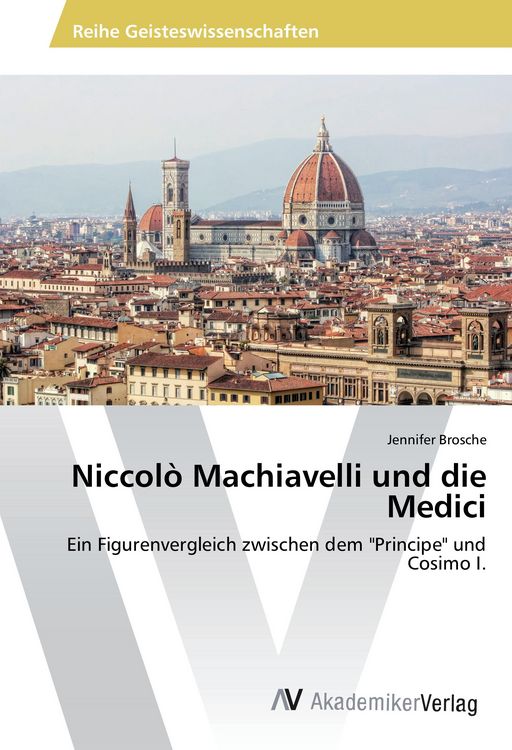 Produktbild: Niccol&ograve; Machiavelli und die Medici