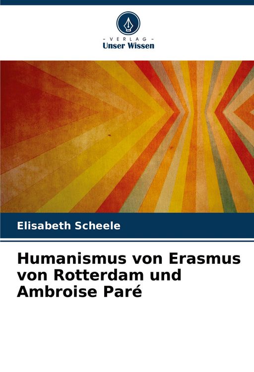 Produktbild: Humanismus von Erasmus von Rotterdam und Ambroise Par&eacute;