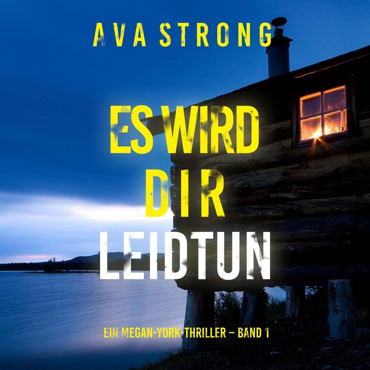 Produktbild: Es wird dir leidtun (Ein Megan-York-Thriller &ndash; Band 1)