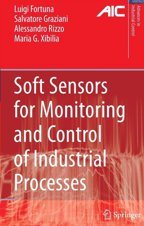 Produktbild: Soft Sensors for Monitoring and Control of Industrial Processes
