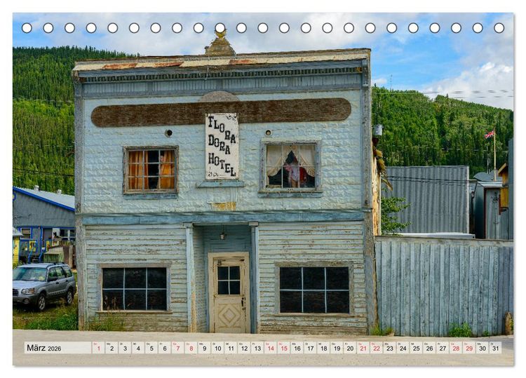 Produktbild: Willkommen in Dawson City - Die legend&auml;re Goldgr&auml;berstadt am Yukon (Tischkalender 2026 DIN A5 quer), CALVENDO Monatskalender