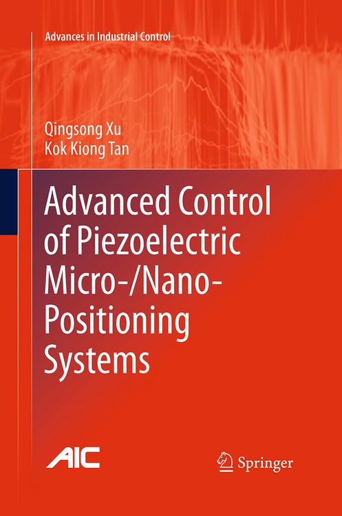 Produktbild: Advanced Control of Piezoelectric Micro-/Nano-Positioning Systems