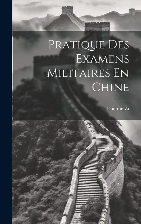 Produktbild: Pratique Des Examens Militaires En Chine