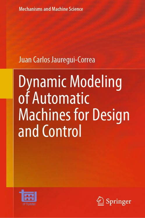 Produktbild: Dynamic Modeling of Automatic Machines for Design and Control