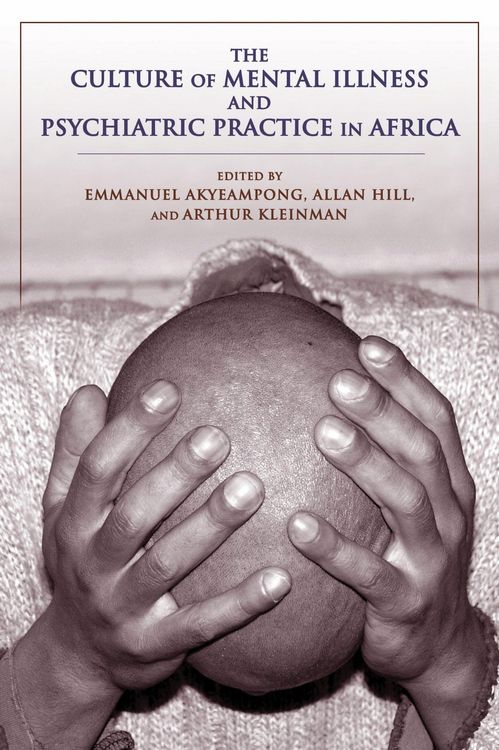 Produktbild: Culture of Mental Illness and Psychiatric Practice in Africa