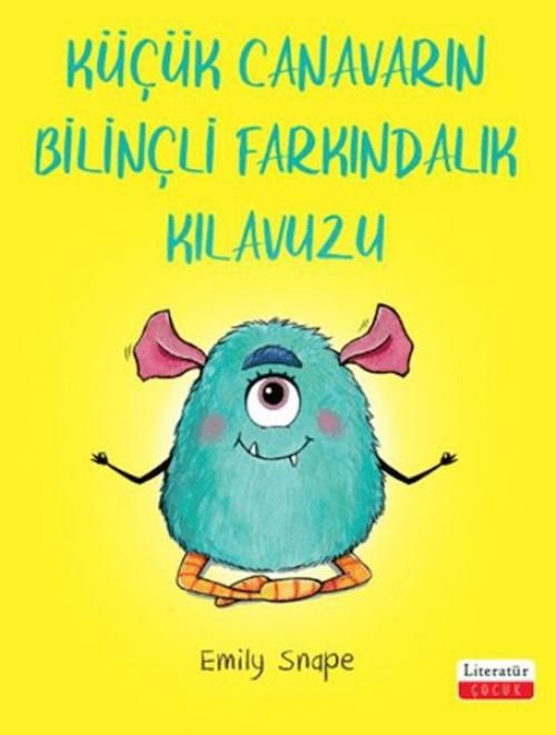 Produktbild: K&uuml;c&uuml;k Canavarin Bilincli Farkindalik Kilavuzu