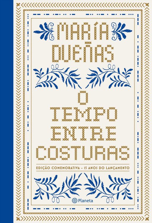 Produktbild: O tempo entre costuras - Edi&ccedil;&atilde;o Comemorativa 15 anos - luxo