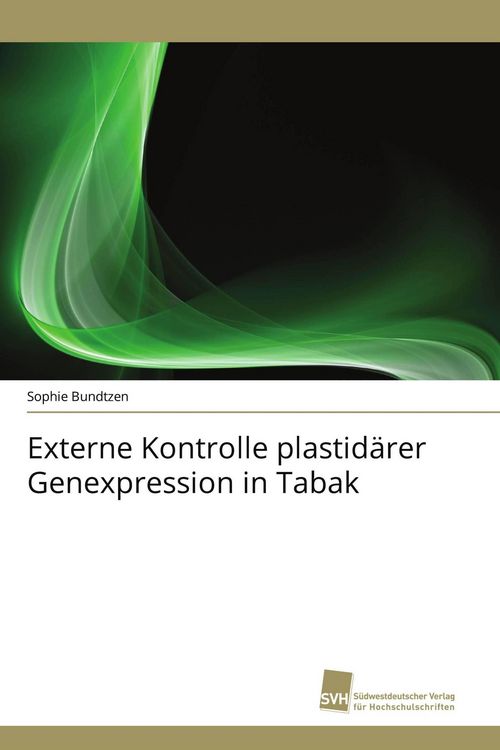 Produktbild: Externe Kontrolle plastid&auml;rer Genexpression in Tabak
