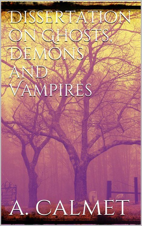 Produktbild: Dissertation on ghosts, demons and vampires