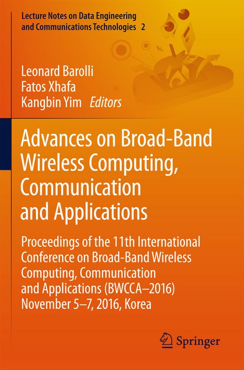 Produktbild: Advances on Broad-Band Wireless Computing, Communication and Applications