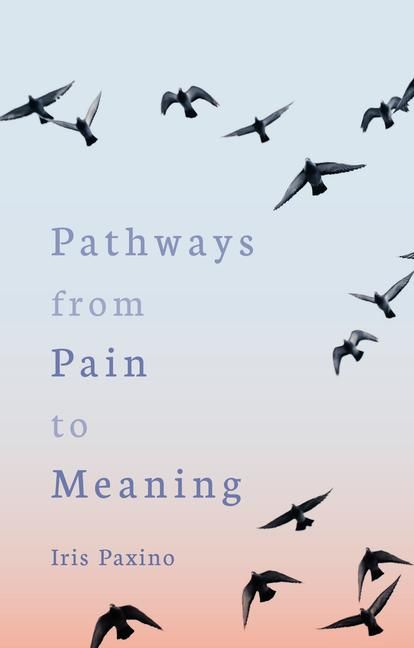 Produktbild: Pathways from Pain to Meaning