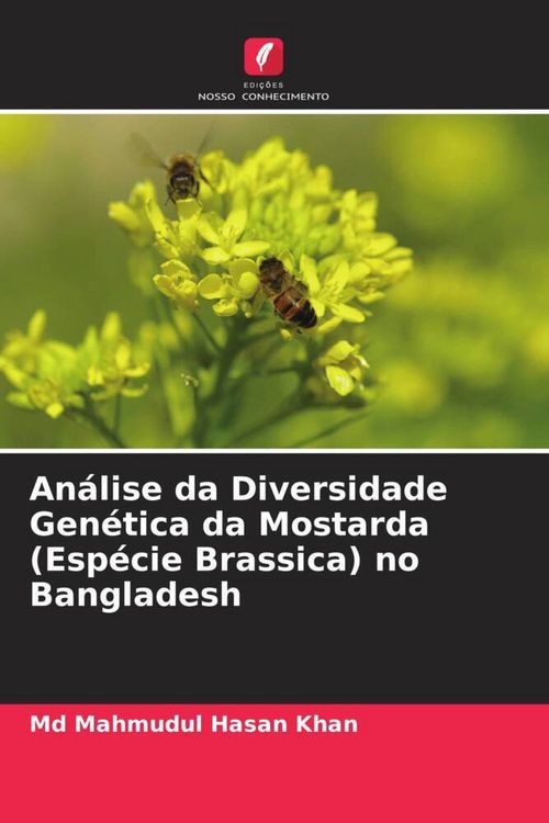 Produktbild: An&aacute;lise da Diversidade Gen&eacute;tica da Mostarda (Esp&eacute;cie Brassica) no Bangladesh