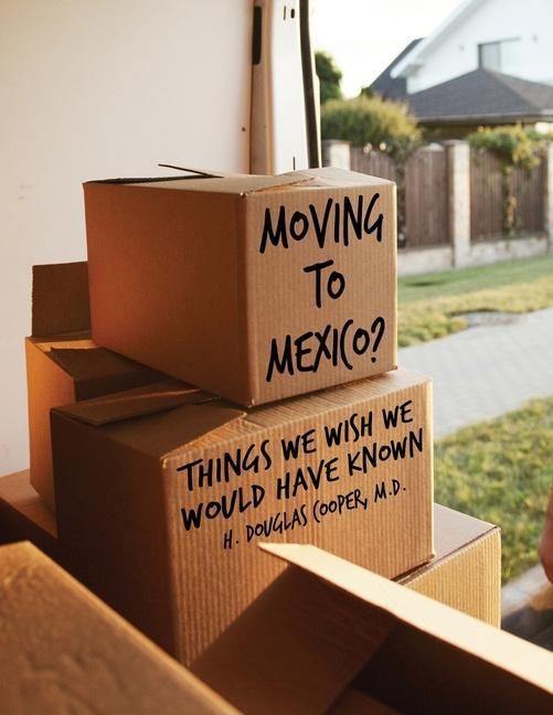 Produktbild: Moving to Mexico?: Things We Wish We Would Have Known