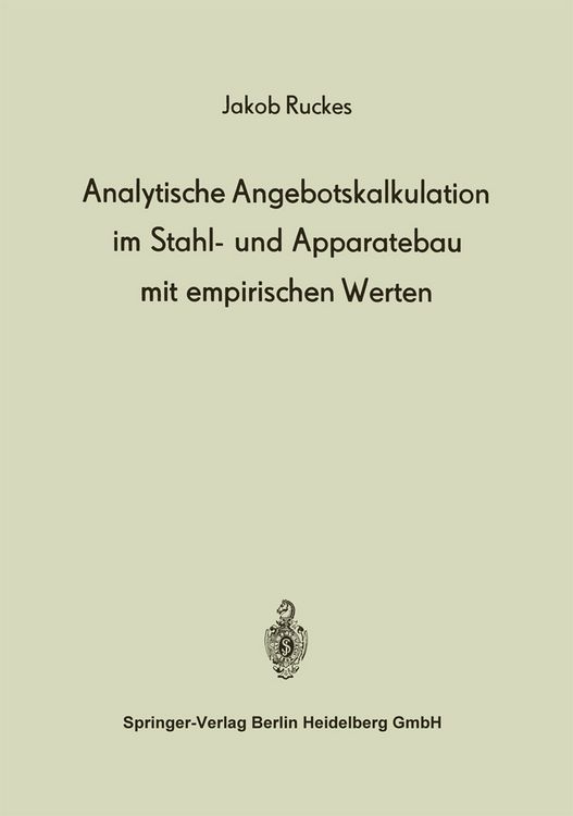 Produktbild: Analytische Angebotskalkulation im Stahl- und Apparatebau mit empirischen Werten