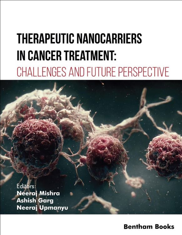 Produktbild: Therapeutic Nanocarriers in Cancer Treatment: Challenges and Future Perspective