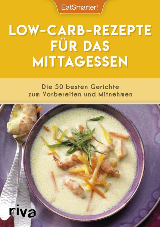 Produktbild: Low-Carb-Rezepte f&uuml;r das Mittagessen