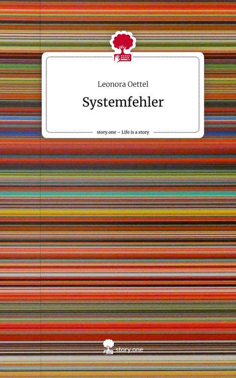 Produktbild: Systemfehler. Life is a Story - story.one