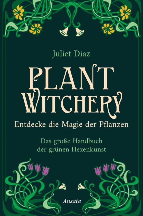 Produktbild: Plant Witchery &ndash; Entdecke die Magie der Pflanzen