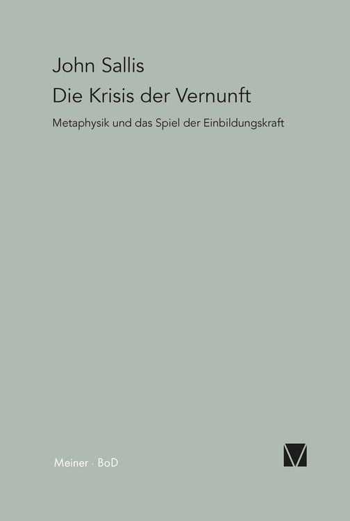 Bild vom Artikel Die Krisis der Vernunft vom Autor John Sallis