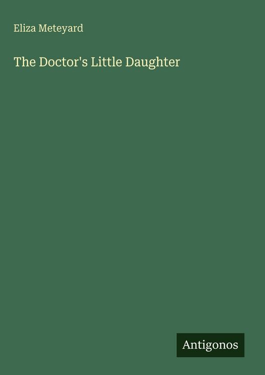 Produktbild: The Doctor's Little Daughter