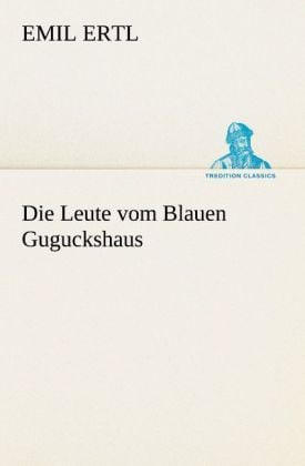 Produktbild: Die Leute vom Blauen Guguckshaus