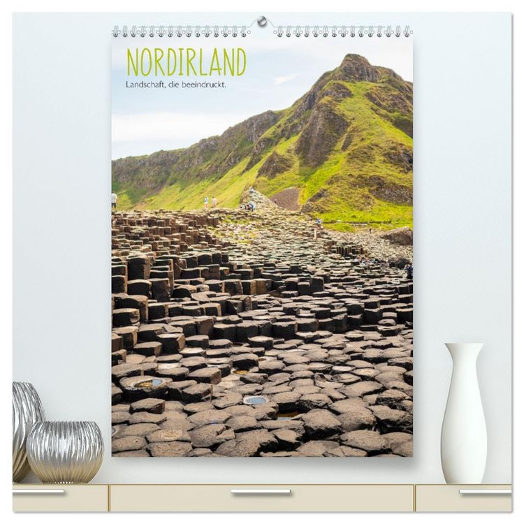 Produktbild: Nordirland - Landschaft, die beeindruckt (hochwertiger Premium Wandkalender 2026 DIN A2 hoch), Kunstdruck in Hochglanz