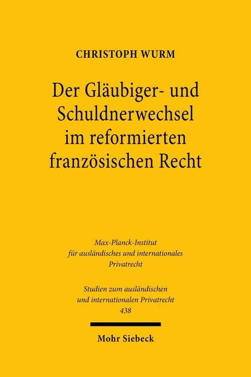Produktbild: Der Gl&auml;ubiger- und Schuldnerwechsel im reformierten franz&ouml;sischen Recht